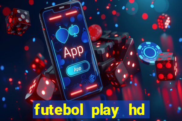 futebol play hd s?o paulo