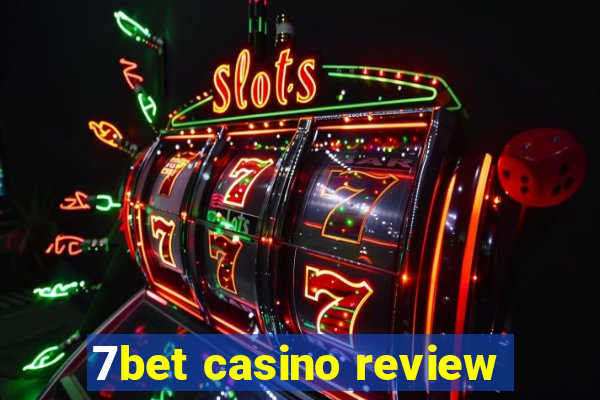 7bet casino review