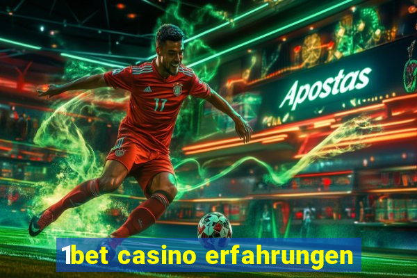 1bet casino erfahrungen