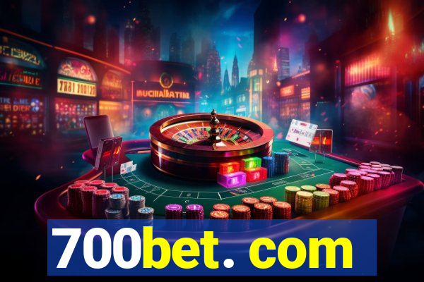 700bet. com