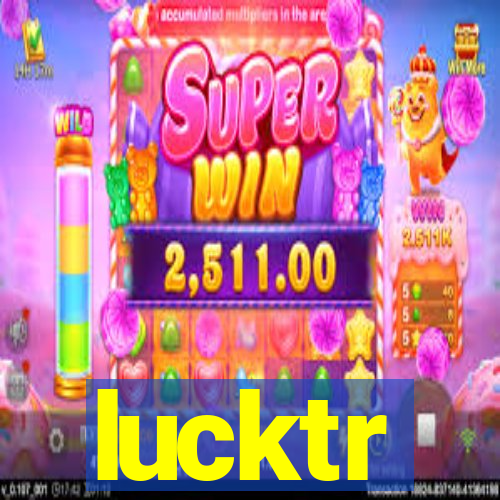 lucktr