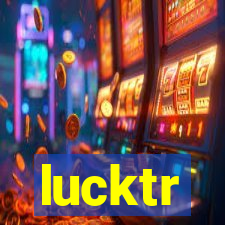 lucktr