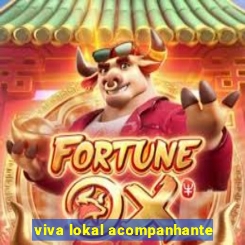 viva lokal acompanhante