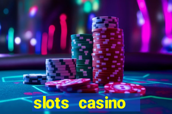 slots casino  lasvegas slots