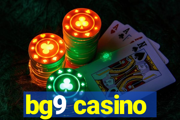 bg9 casino