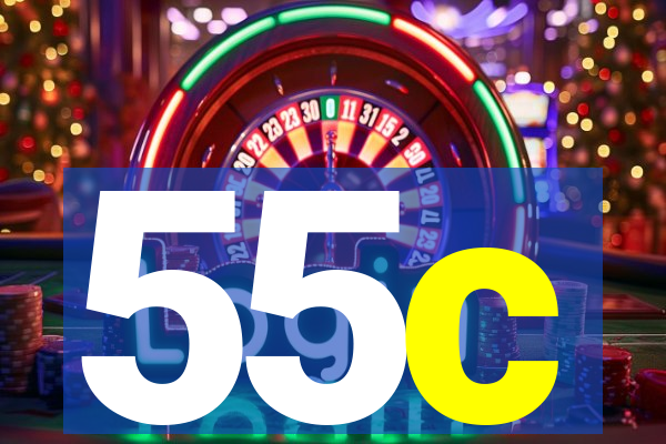 55c