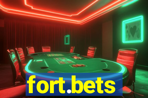 fort.bets