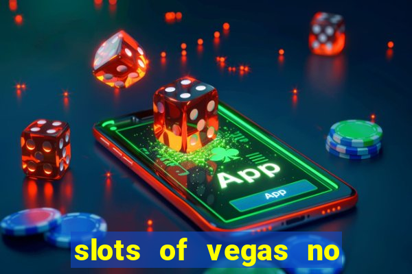 slots of vegas no deposit codes