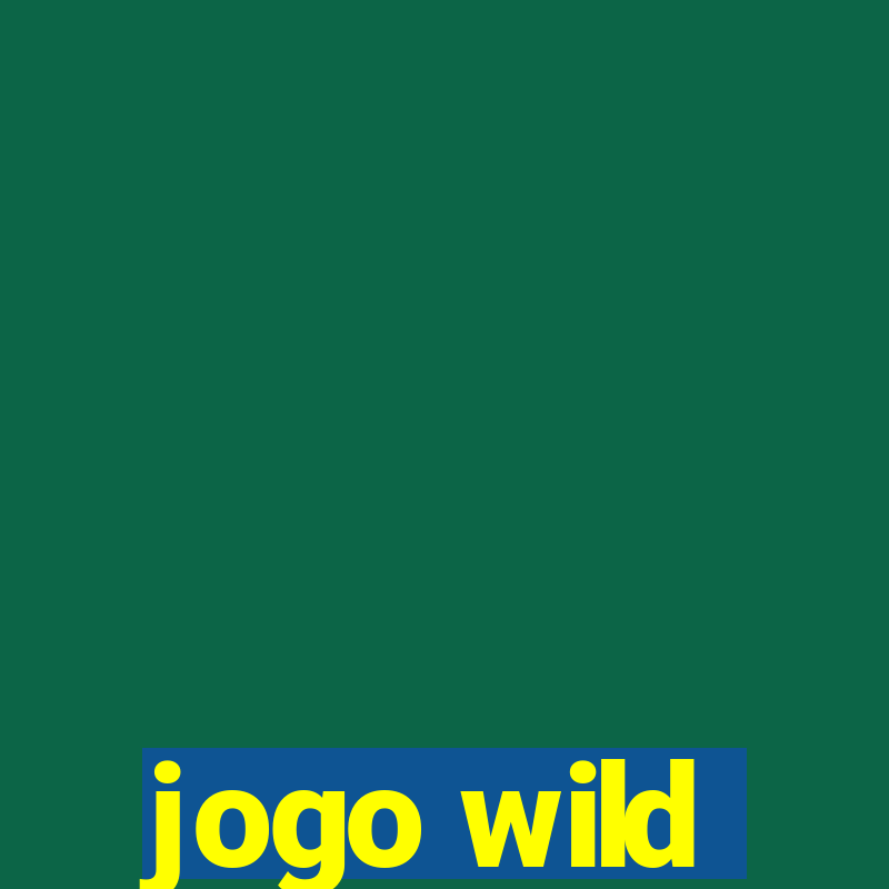 jogo wild