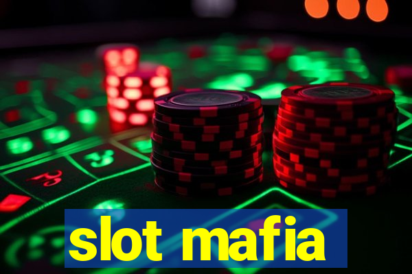 slot mafia