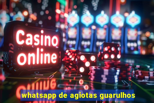 whatsapp de agiotas guarulhos