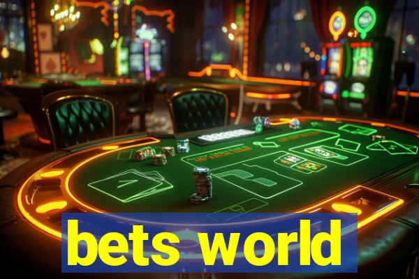 bets world