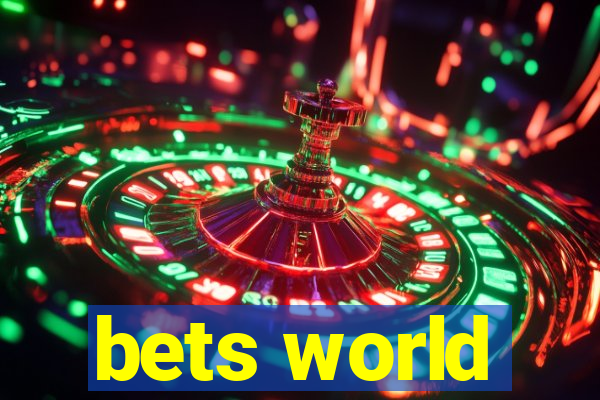 bets world