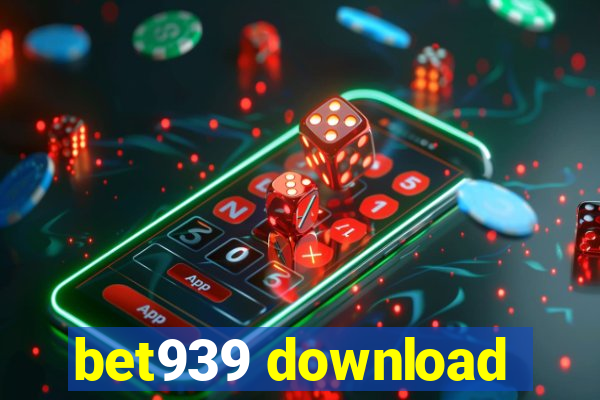 bet939 download