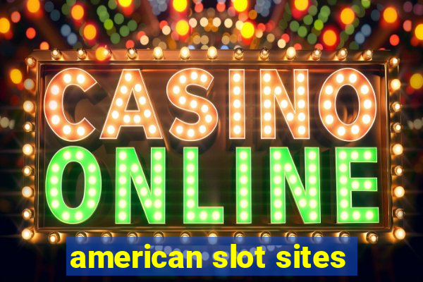 american slot sites