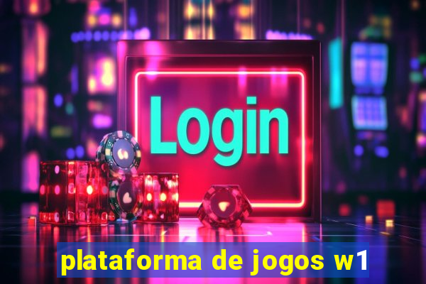 plataforma de jogos w1