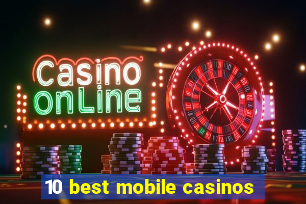 10 best mobile casinos