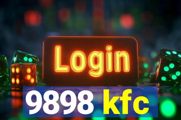 9898 kfc