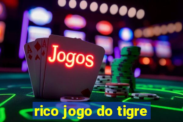 rico jogo do tigre