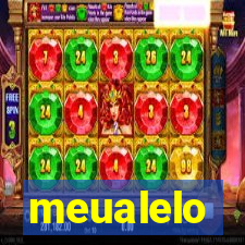 meualelo