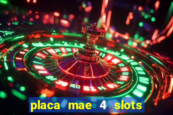 placa mae 4 slots memoria ram