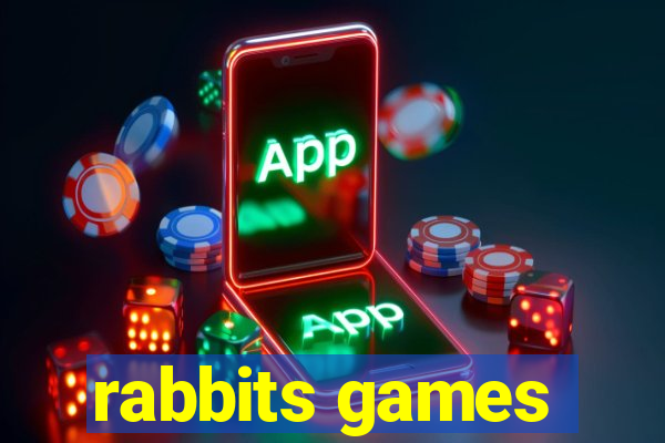 rabbits games