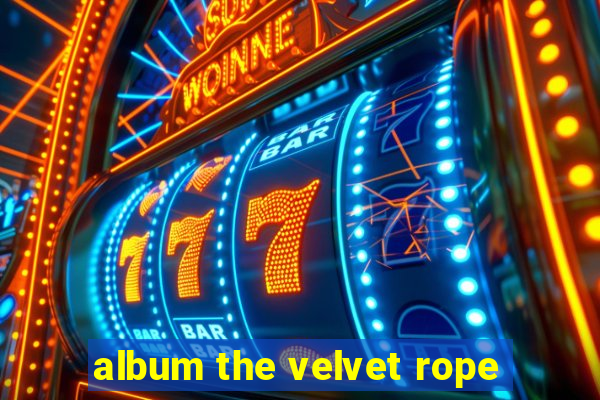 album the velvet rope