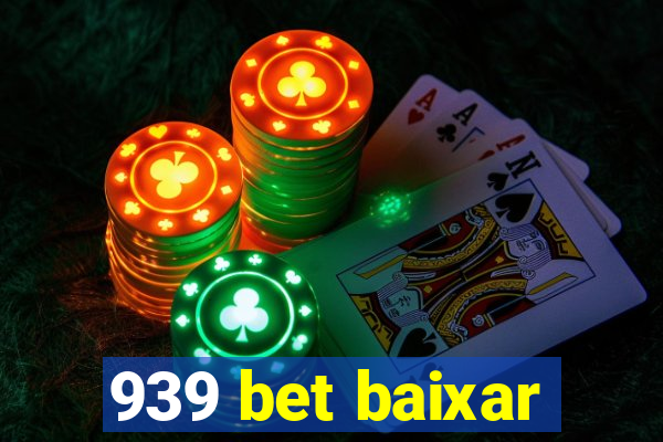 939 bet baixar