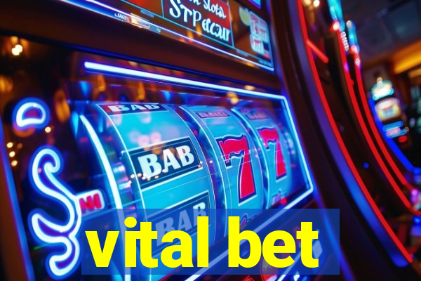 vital bet