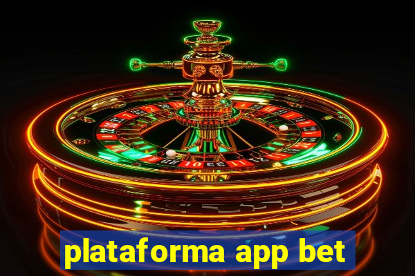 plataforma app bet