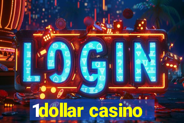 1dollar casino