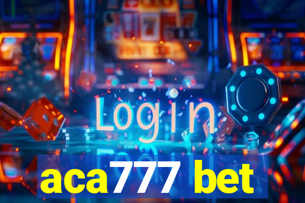 aca777 bet