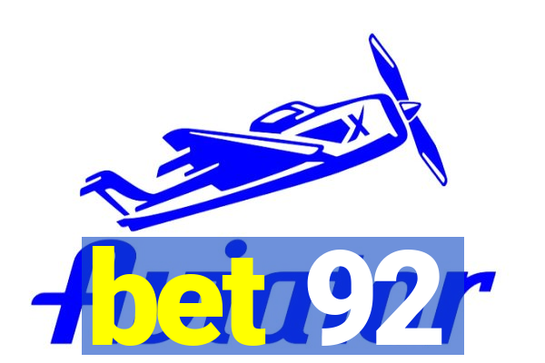 bet 92