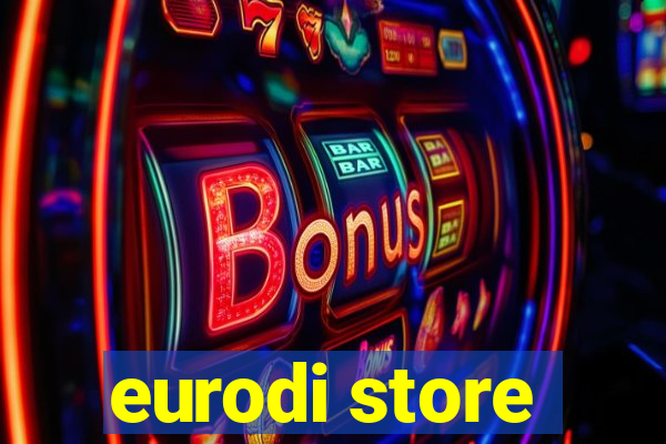 eurodi store