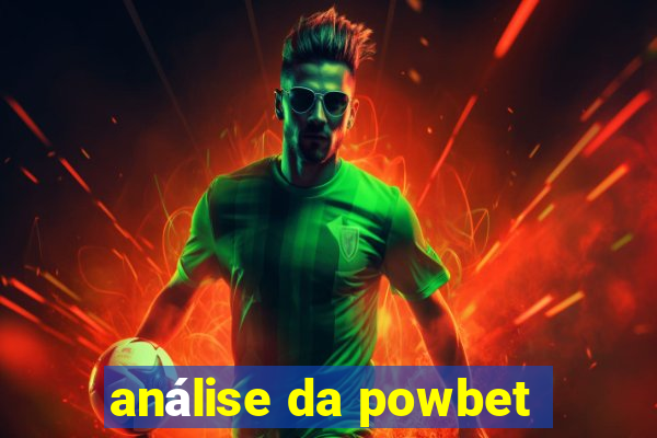 análise da powbet