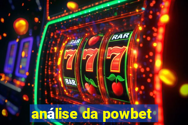 análise da powbet