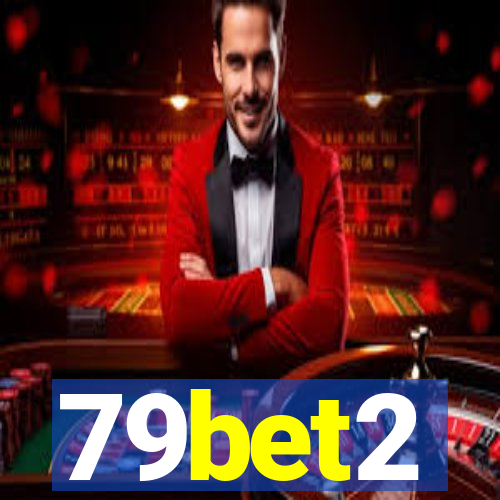 79bet2