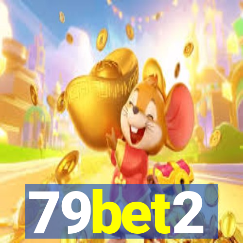 79bet2