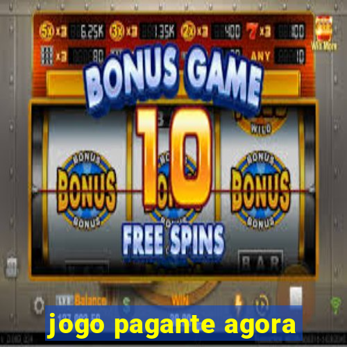 jogo pagante agora