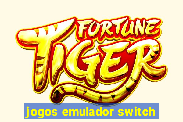 jogos emulador switch