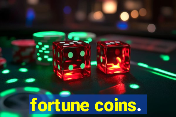 fortune coins.