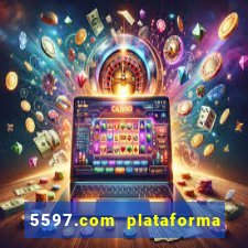 5597.com plataforma de jogos