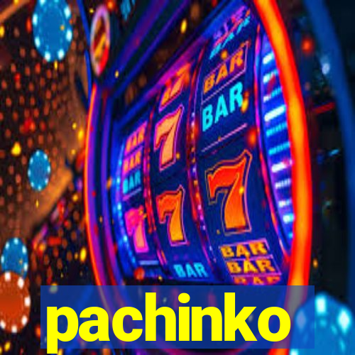 pachinko