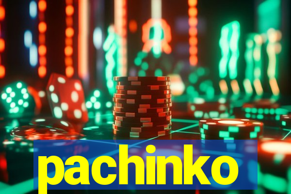 pachinko