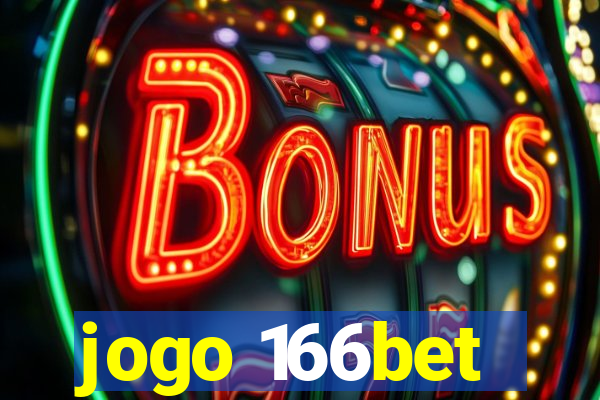 jogo 166bet