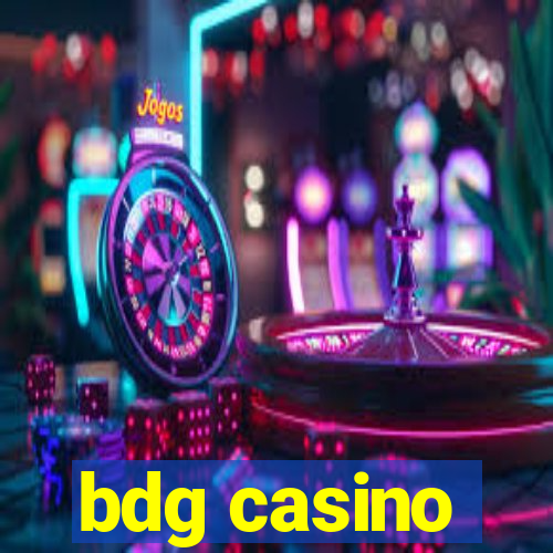 bdg casino