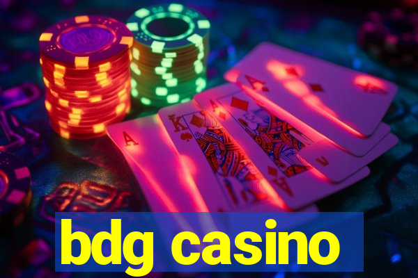 bdg casino