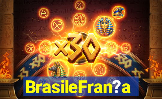 BrasileFran?a