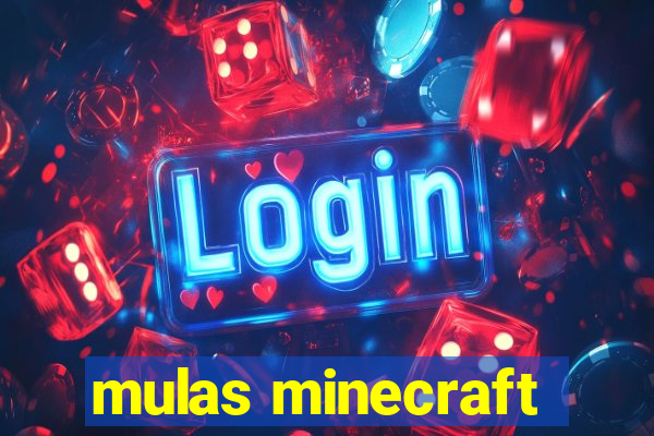 mulas minecraft