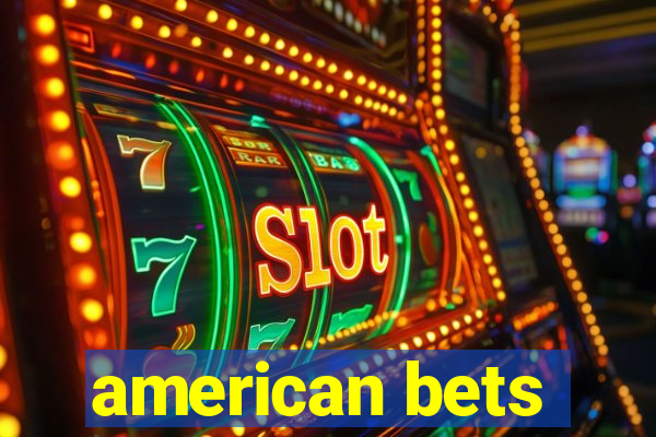 american bets